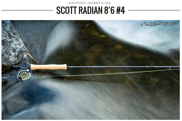 Twigwater.com reviews the Scott Radian 8'6" #4